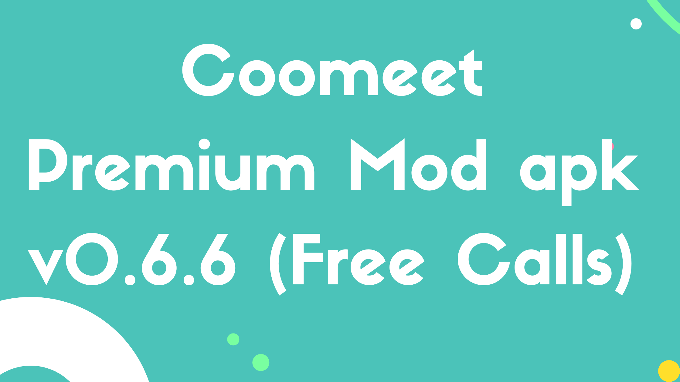 Coomeet Premium Mod apk v0.6.6 (Free Calls)
