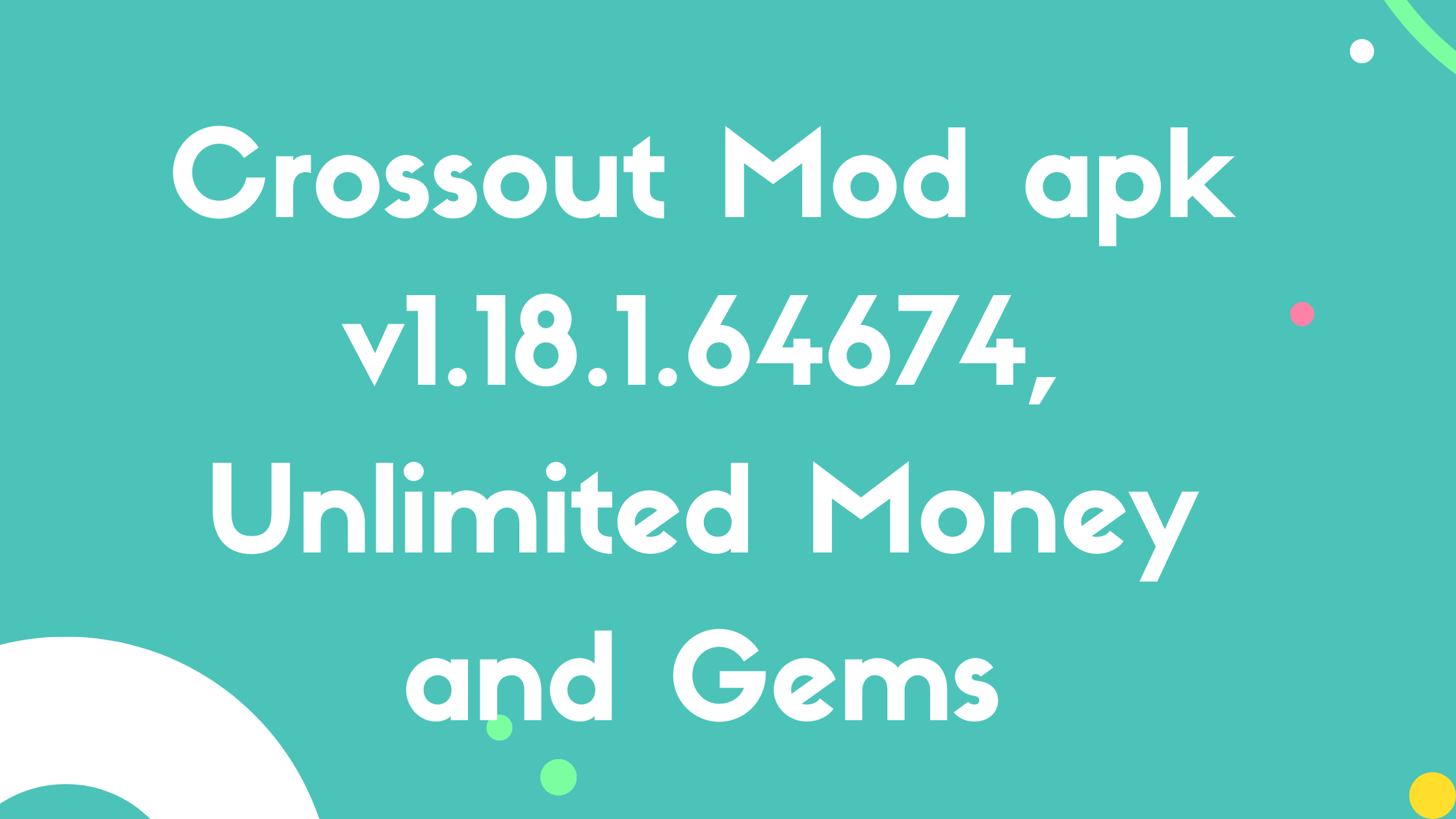 Crossout Mod apk v1.18.1.64674, Unlimited money and Gems