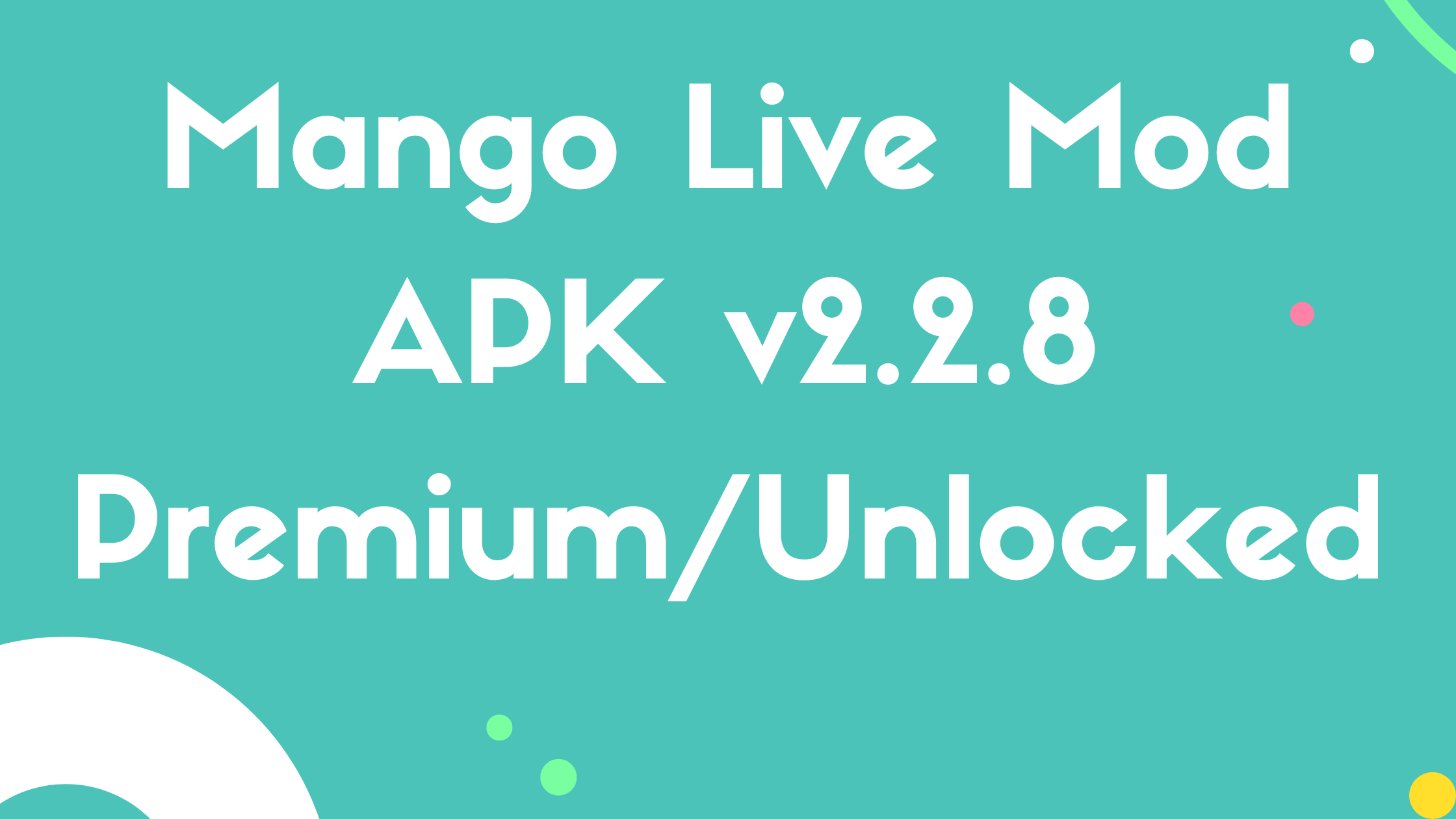 Mango Live Mod APK v2.2.8 Premium/Unlocked