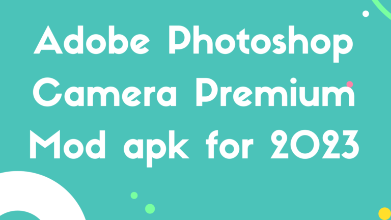 Adobe Photoshop Camera Premium Mod apk for 2023