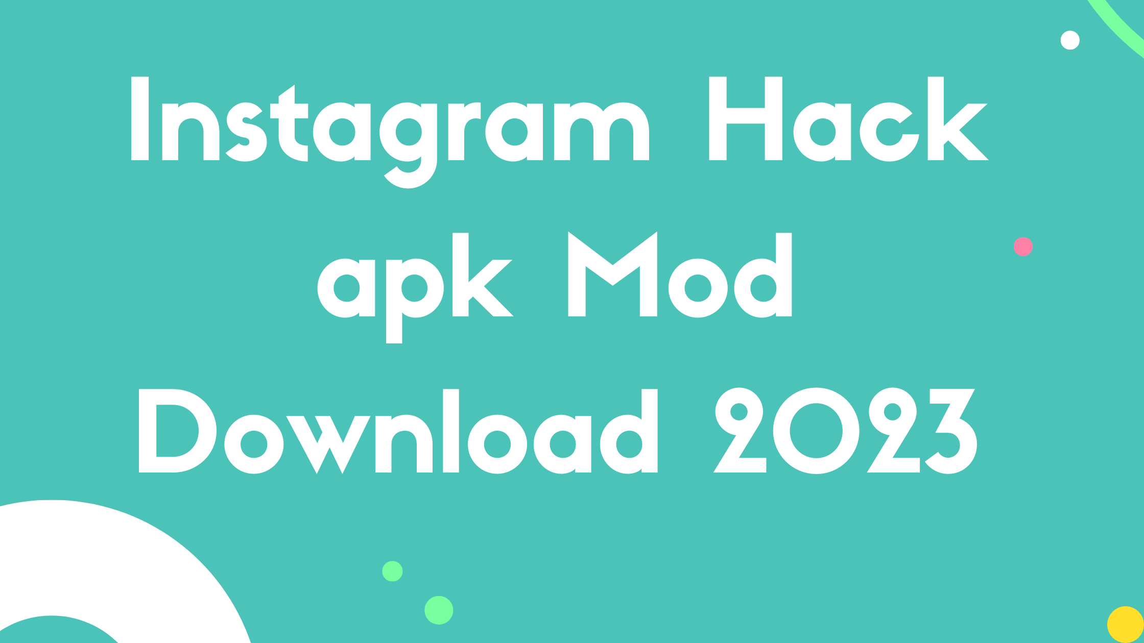 Instagram Hack apk Mod Download 2023