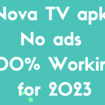Nova TV apk No ads 100% Working for 2023